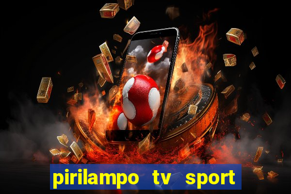 pirilampo tv sport tv 5